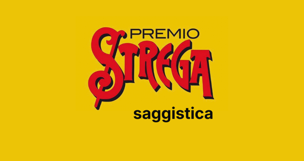 Premio Strega Saggistica 2026: incontro con i finalisti